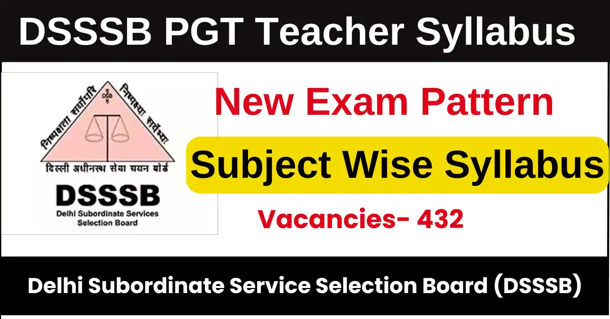DSSSB PGT Teacher Syllabus