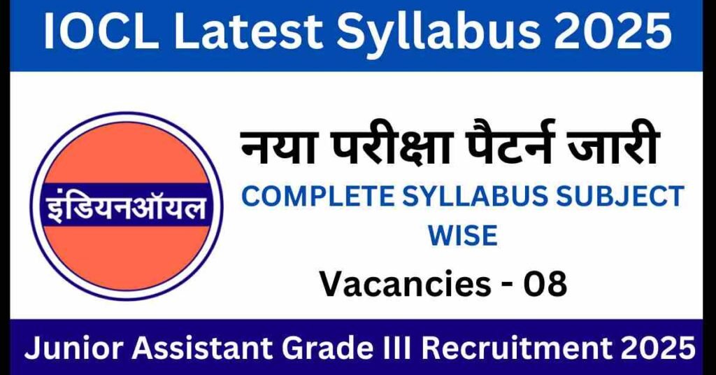 IOCL Junior Business Assistant Grade III Latest Syllabus