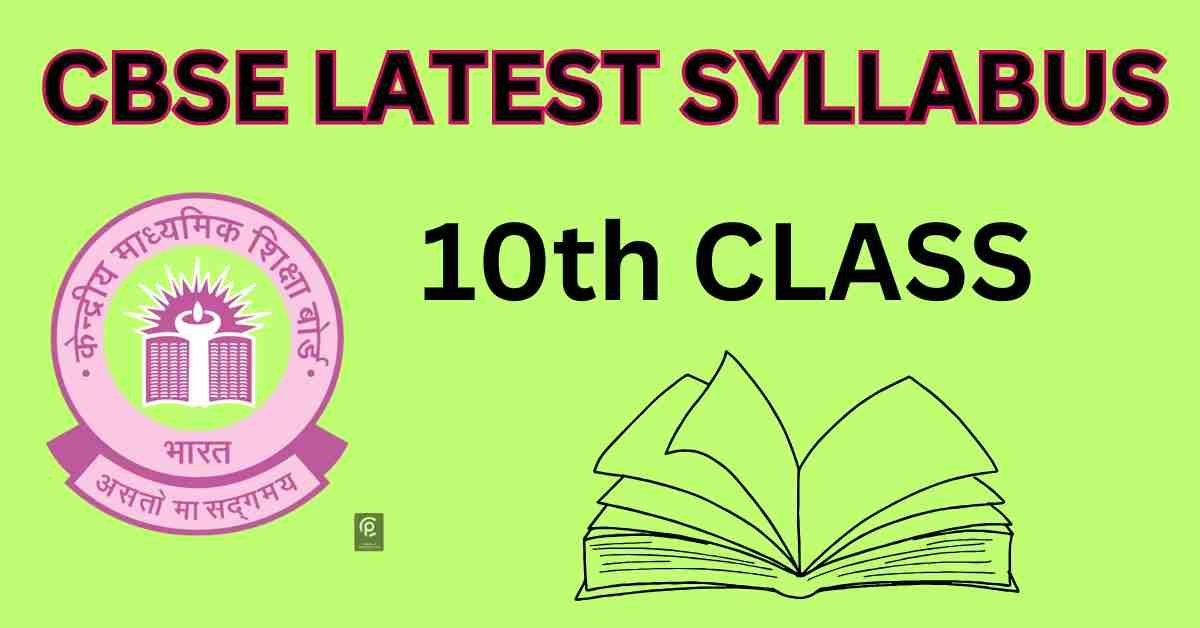 CBSE Class 10 Latest Syllabus 2024-25